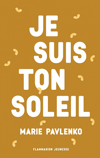 Je suis ton soleil (2017) - Marie Pavlenko
