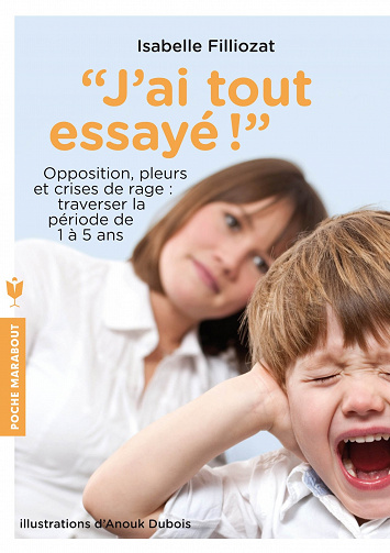 J’ai tout essayé - Isabelle Filliozat