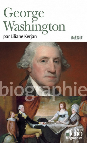 George Washington - Liliane Kerjan