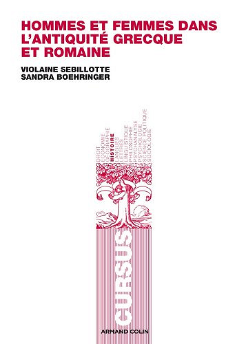 Hommes et femmes dans l’Antiquité grecque et romaine - Violaine Sebillotte Cuchet