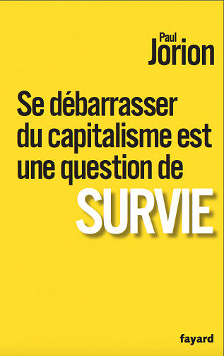Se débarrasser du capitalisme est une question de survie (2017)