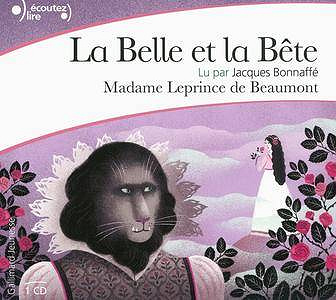Madame Leprince de Beaumont - La Belle et la Bête