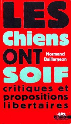 Normand Baillargeo - Les chiens ont soif