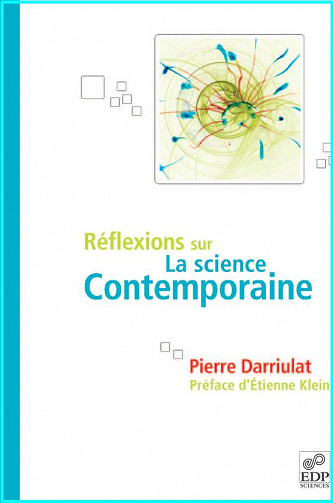 Réflexions sur la science contemporaine