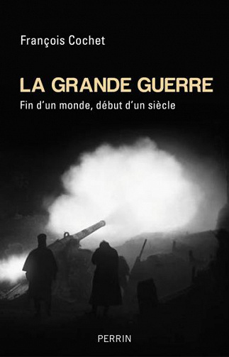 La Grande Guerre : Fin d’un monde, début d’un siècle