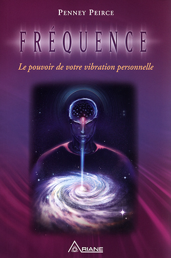 Frequence - Le pouvoir de votre vibration personnelle