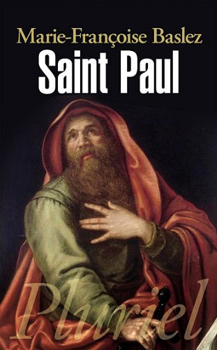 Saint Paul - Marie-Françoise Baslez