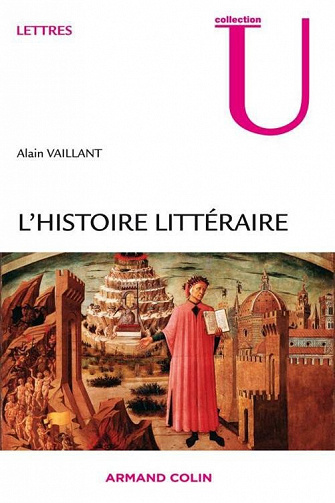 L’histoire littéraire - Alain Vaillant