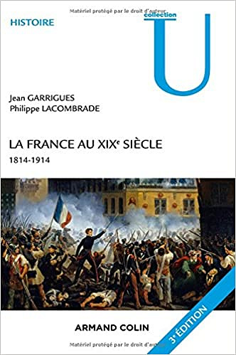 La France au XIXe siècle - Jean Garrigues