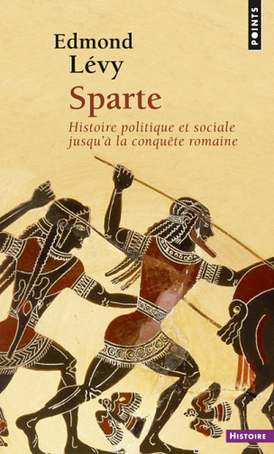 Sparte : Histoire politique et sociale jusqu’à la conquête romaine