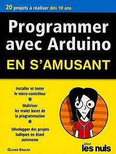 Programmer en s’amusant Arduino, Mégapoche Pour les Nuls (2017)