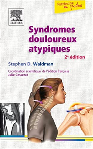 Syndromes douloureux atypiques 2e édition
