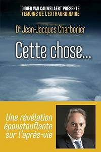 Jean-Jacques Charbonier - Cette chose... (2017)
