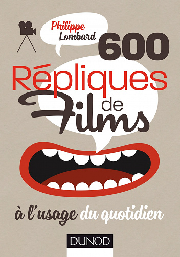 600 répliques de films à l’usage du quotidien (2016)