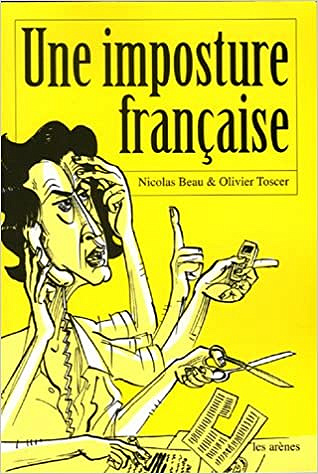 Une imposture française - Nicolas Beau