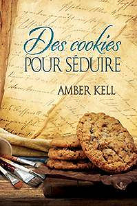 Amber Kell (2017) - Contes d’un etrange livre de cuisine : Des cookies pour séduire