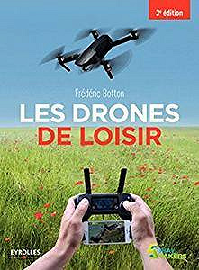 Les drones de loisir (2017) - édéric Botton