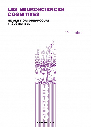 Les neurosciences cognitives - Nicole Fiori-Duharcourt & Frédéric Isel