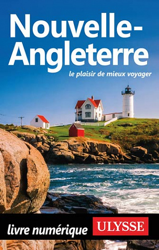 Nouvelle-Angleterre : le plaisir de mieux voyager (2017)