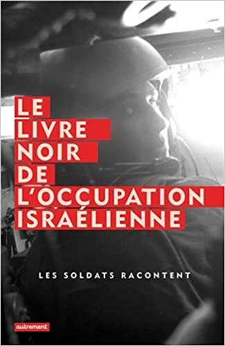 Le Livre noir de l’occupation israélienne - Zeev Sternhell