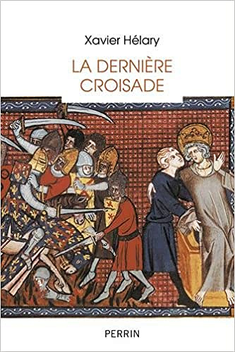 La dernière croisade - Xavier Helary (2016)