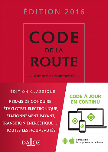 Code de la route 2016 : commenté - 16e éd
