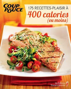 175 recettes-plaisir à 400 calories (ou moins)