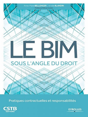 Le BIM sous l’angle du droit : Pratiques contractuelles et responsabilités
