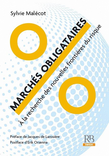 Marchés obligataires : A la recherche des nouvelles frontières du risque