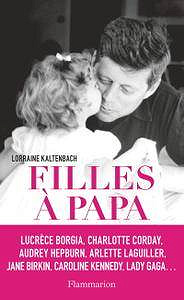 Lorraine Kaltenbach (2017) - Filles à papa