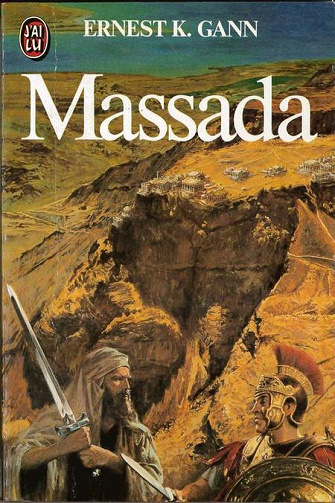 Massada - Ernest K. Gann