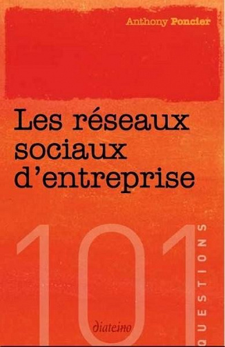 Les réseaux sociaux d’entreprise : 101 questions