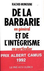 Rachid Mimouni, "De la barbarie en général et de l’intégrisme en particulier"