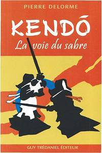 Kendo: La voie du sabre