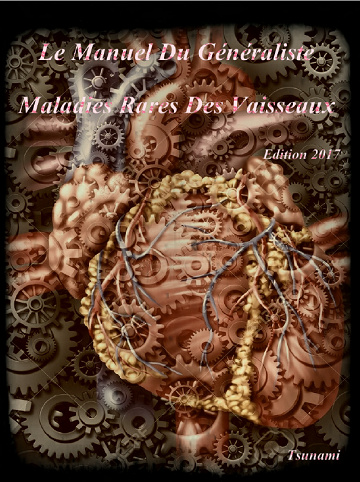 Le Manuel Du Généraliste Maladies Rares Des Vaisseaux (2017)