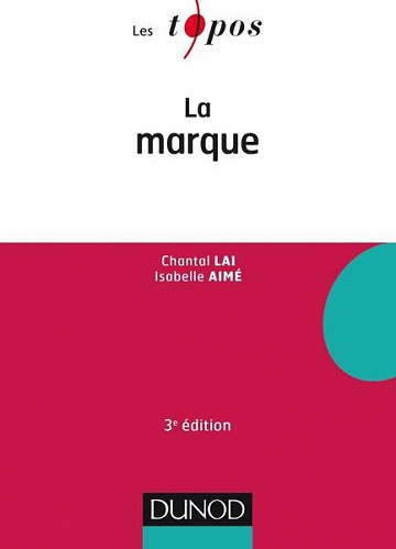 La marque - 3e éd (2016)