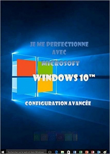 Je me perfectionne avec Windows 10 (2016)