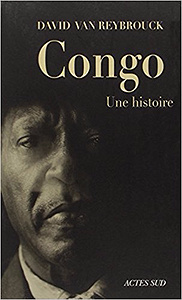 Congo, une histoire - David Van Reybrouck