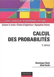 Calcul des probabilités : Cours, exercices et problèmes corrigés