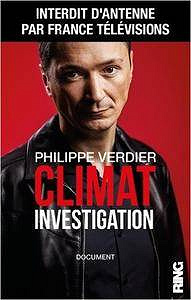 Philippe Verdier - Climat Investigation