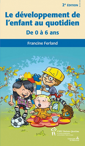 Développement de l’enfant au quotidien : De 0 à 6 ans