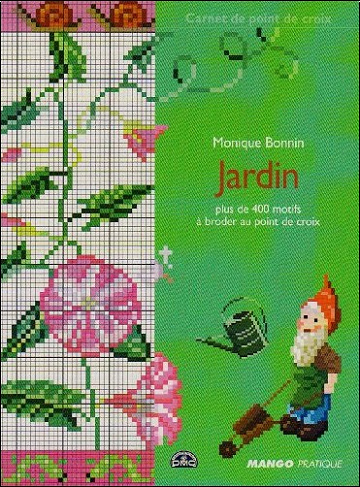 Jardin : Plus de 400 motifs à broder au points de croix