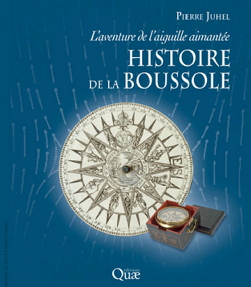 Histoire de la boussole - L’aventure de l’aiguille aimantée
