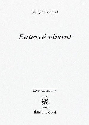 Enterré vivant - Sadegh Hedayat