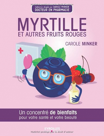 Myrtille et autres fruits rouges: Un concentré de bienfaits pour votre santé et votre beauté
