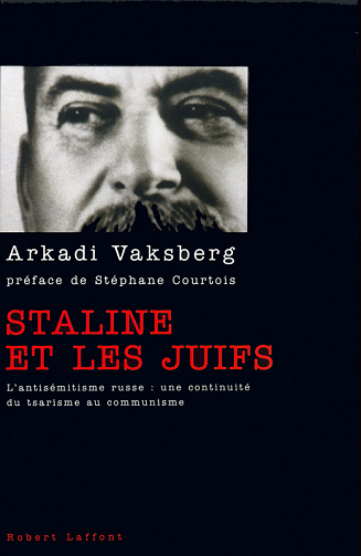 Arkady Vaksberg - Staline et les Juifs