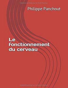 Le fonctionnement du cerveau (2017)