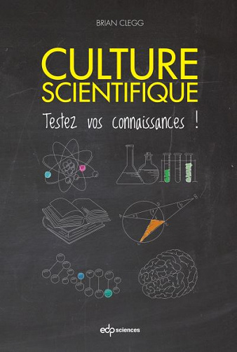 Culture scientifique - Testez vos connaissances ! (2017)