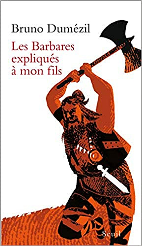 2011 Histoire Des Gaulois aux Carolingiens (-50 av. J.-C.-888) Bruno Dumezil P.U.F.