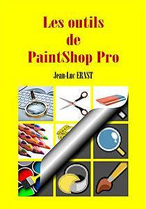 Les outils de PaintShop Pro